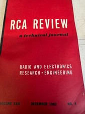RCA REVIEW A TECHNICAL JOURNAL VOL XX111 NO 4 DEC 1962 VINTAGE