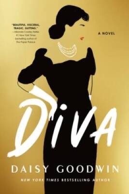 Diva: A Novel - Hardcover By Goodwin, Daisy - GOOD