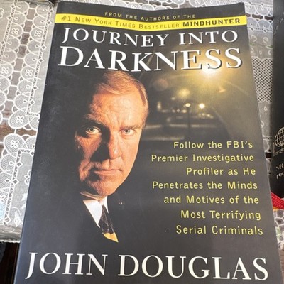 Journey into Darkness by Douglas & Olshaker Hardcover Scribner 1997 Serial Kill 