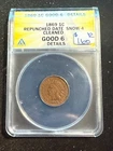 1869 INDIAN HEAD CENT REPUNCHED DATE SNOW 4 ANACS G 6 DETAILS CLEANED 926