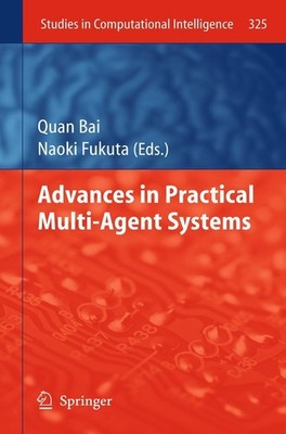Advances in Practical Multi-Agent Systems Quan Bai