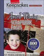 Award-Winning Scrapbook Pages: Presenting Over 800 Inspiring Scrapbook Pages...