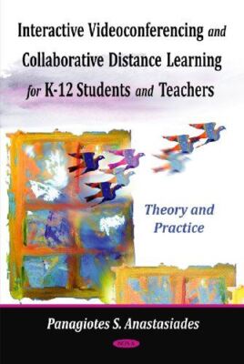 Interactive Videoconferencing and Collaborative Learning for