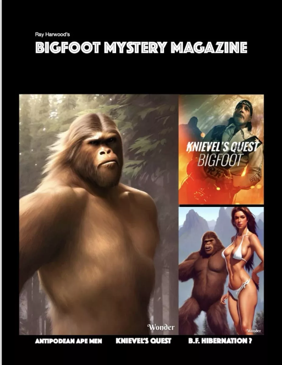 Bigfoot Quest Magazine: July 2023 by Ray Harwood