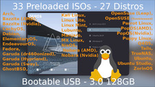 33 in 1 Bootable USB 3.0 Preloaded with a wide range of LINUX Distros - 128GB