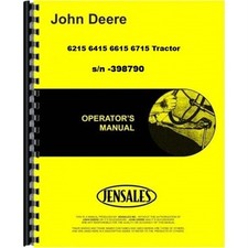 John Deere 6215 6415 6615 6715 Tractor Owners Operators Manual