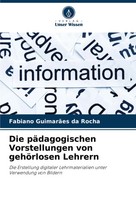 Fabiano GuimarãEs Da Rocha | Die PäDagogischen Vorstellungen Von GehöRlosen...