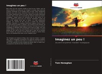 Tom Heneghan | Imaginez Un Peu ! | Taschenbuch | FranzöSisch (2020)