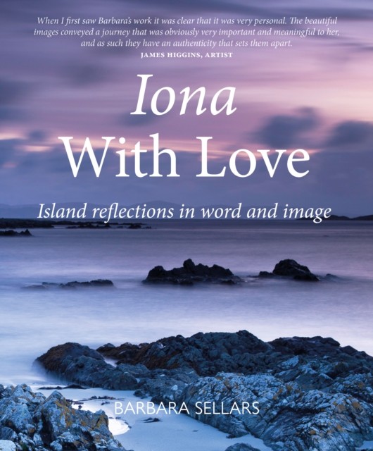 Iona with Love by Barbara Sellars (Hardback Book)