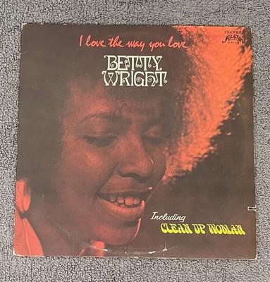 Betty Wright - I Love the Way You Love LP Alston Records original press 1972