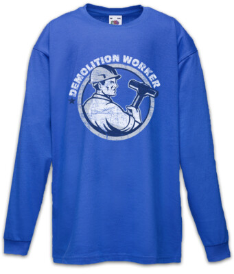 Demolition Worker I Kids Long Sleeve T-Shirt Housebuilder Bricklayer Mason