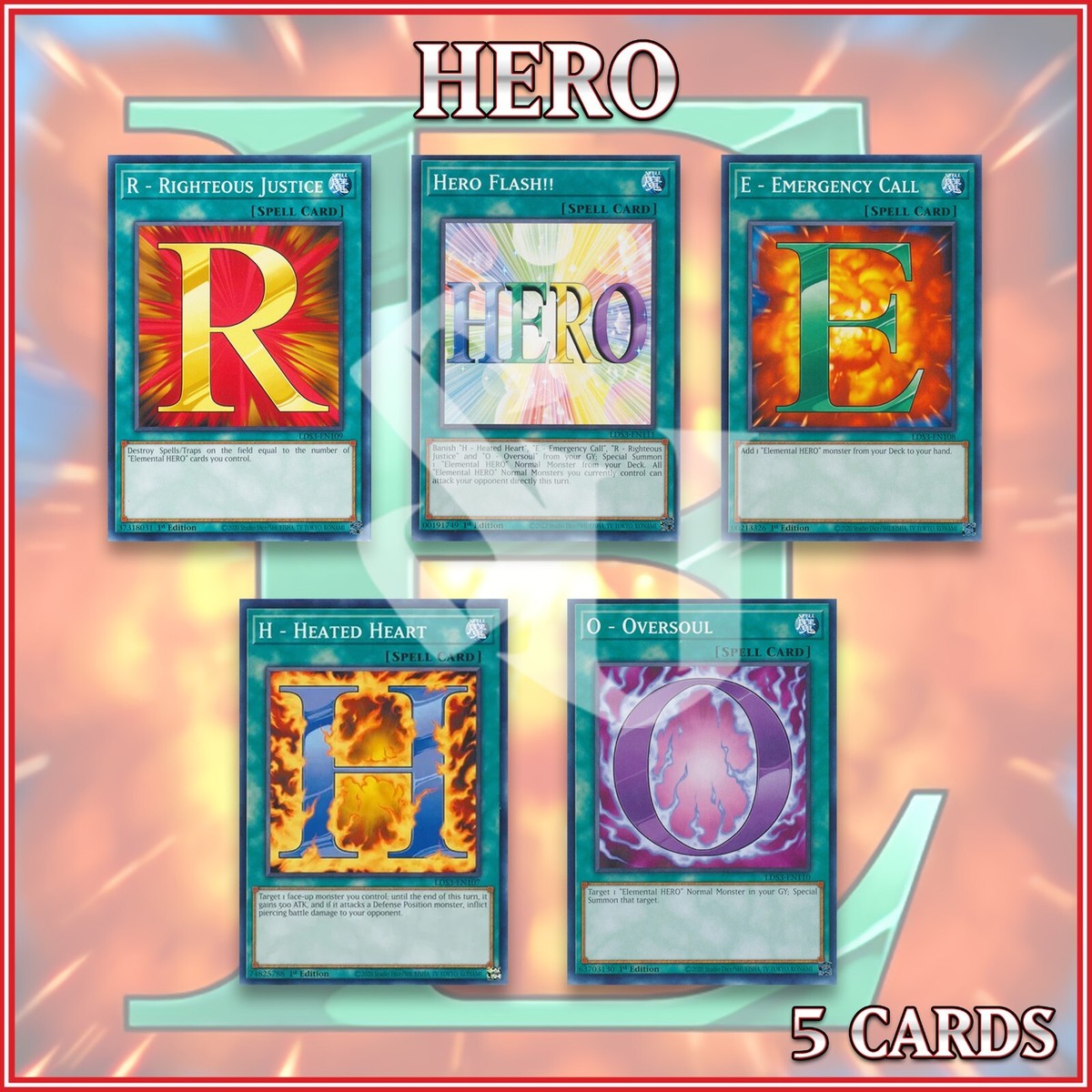 HERO DECK 5 | Emergency Call Heated Heart Flash Oversoul Righteous
