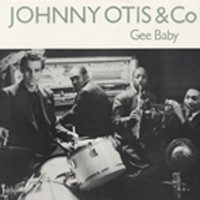 Johnny Otis - Gee Baby (Lp) - Vinyl Rhythm & Blues