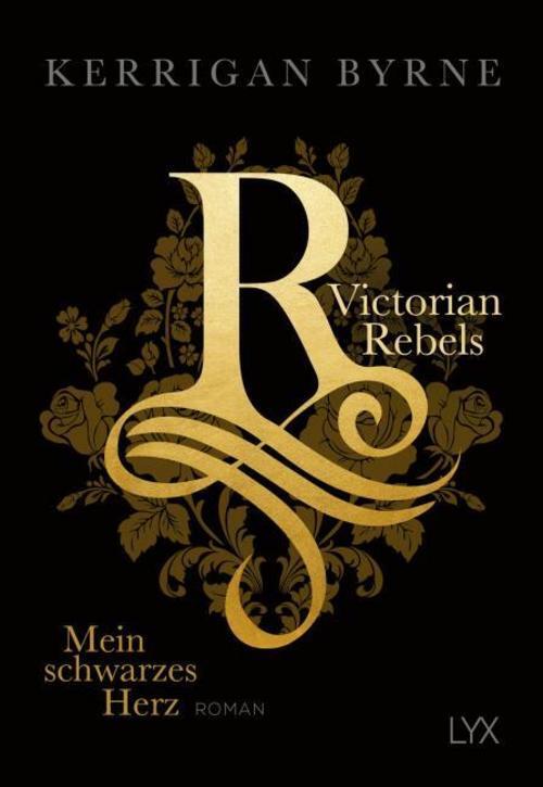 Thumbnail - Victorian Rebels - Mein Schwarzes Herz Kerrigan Byrne