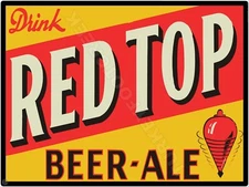 Drink Red Top Beer 9" x 12" Metal Sign