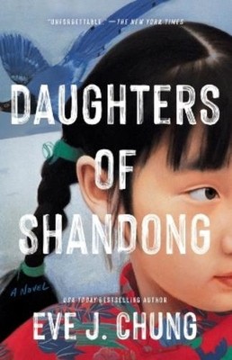 Eve J. Chung Daughters of Shandong (Taschenbuch) (US IMPORT)