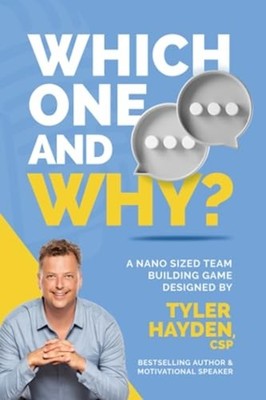Which One? and Why? : a Team Building Game: an Icebreak - Trade Paperback NEW Ty