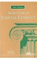 MODEL CODE OF JUDICIAL CONDUCT By American Bar Association