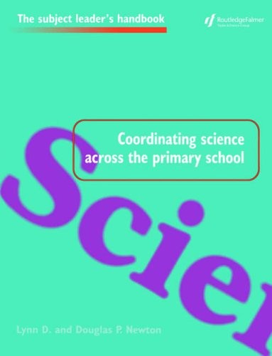 Coordinating Science Across the Primary School (Subject Leaders'
