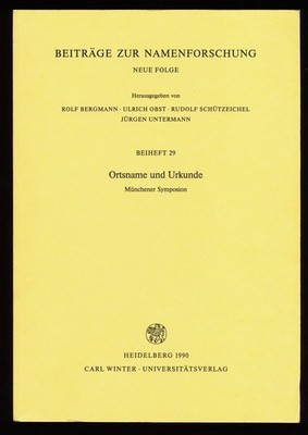 Ortsname und Urkunde : Frühmittelalterliche Ortsnamenüberlieferung. Münchener Sy