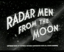 RADAR MEN FROM THE MOON 1952 Classic Cliffhanger Serial on 2 discs