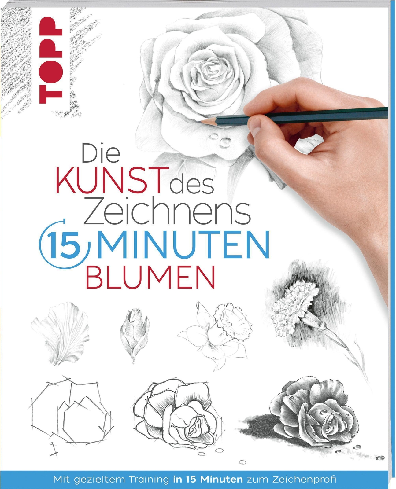 Thumbnail - Die Kunst Des Zeichnens 15 Minuten - Blumen Frechverlag Taschenbuch 96