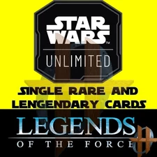 Star Wars Unlimited - LEGENDS OF THE FORCE - Single Rare, Legendary Cards
