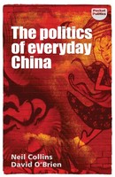 Neil Collins (U. A.) | The Politics Of Everyday China | Taschenbuch | Englisch