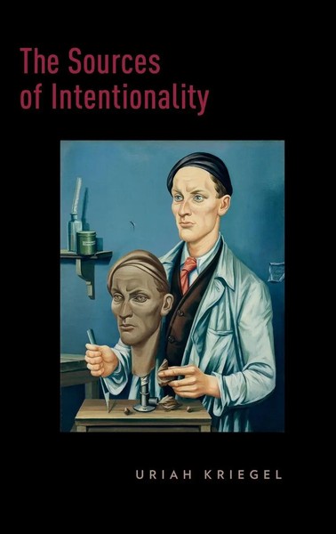 Kriegel | The Sources Of Intentionality | Buch | Englisch (2013) | Gebunden-image