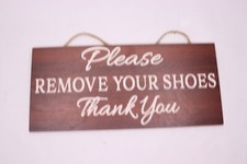 JennyGems Please Remove Your Shoes Sign Wood Brown Background White Engraving