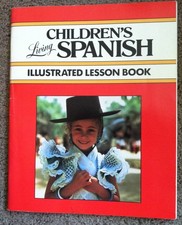 Children's Living Spanish: Illustrated Lesson Book