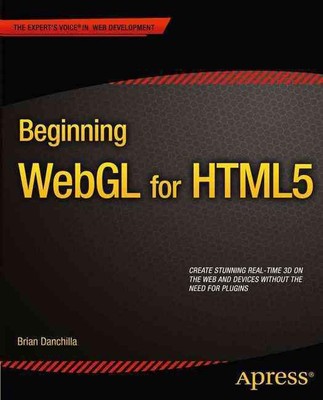 Beginning WebGL for HTML5 by Brian Danchilla (English) Paperback Book
