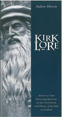 Kirk Lore: Answers to Some Interesti..., Herron, Andrew
