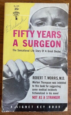 Fifty Years a Surgeon, by Robert T. Morris, vintage paperback
