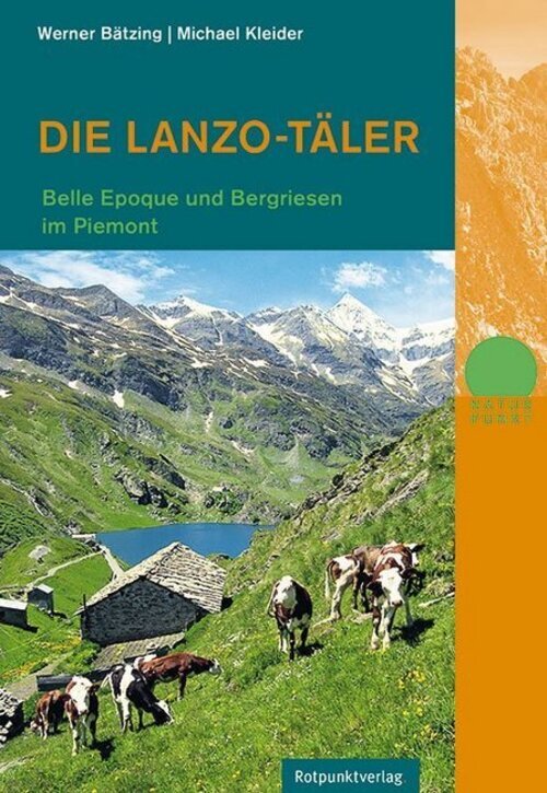 Thumbnail - Die Lanzo-täler | Belle-epoque Und Bergriesen Piemont | Werner Bätzing