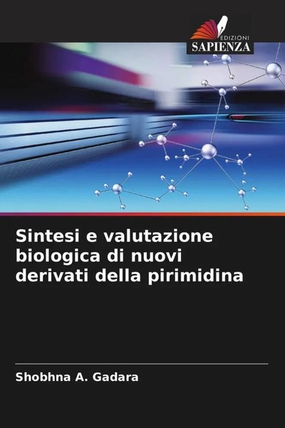 Shobhna A. Gadara | Sintesi E Valutazione Biologica Di Nuovi Derivati Della...-image