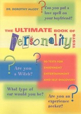 The Ultimate Book Of Personality Tests: Personality Tests For Enjoyment,
