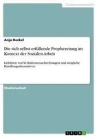 Anja Heckel | Die Sich Selbst ErfüLlende Prophezeiung Im Kontext Der Sozialen...