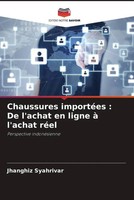 Jhanghiz Syahrivar | Chaussures ImportéEs : De L'achat En Ligne à L'achat RéEl