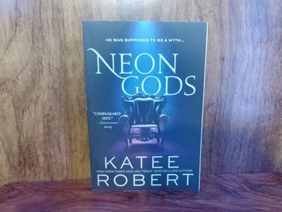Neon Gods Katee Robert Dark Olympus Book 2 2021 Sourcebooks Romance Myth PB
