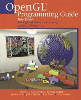 OpenGL(R) Programming Guide: The Official Guide to Learning OpenGL,  - VERY GOOD