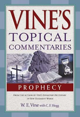Prophecy by Vine, W. E.