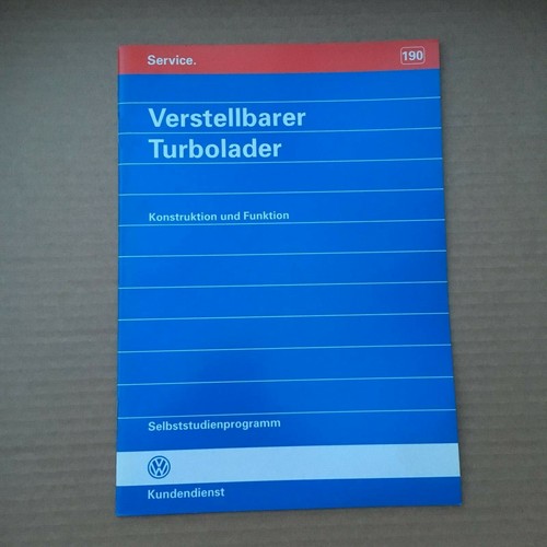 VW Audi Selbststudienprogramm 190 Verstellbarer Turbolader Konstruktion Funktion