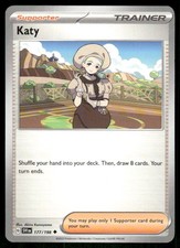 katy pokemon card value 237/198 then draw 8 cards.Your turn endsYou may play only 1 Supporter card during your turn. Katy 237/198 Ultra Rare Double