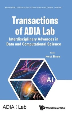Transactions Of Adia Lab: Interdisciplinary Advances In Data And Computational S