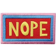 Nope Patch Embroidered Applique Iron On Sew On Emblem NOPE