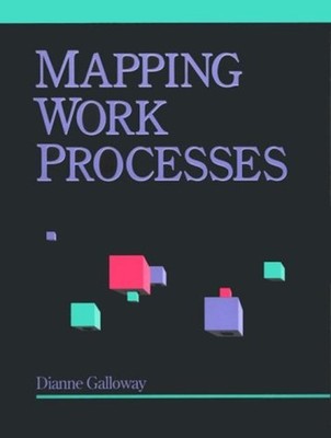 Mapping Work Processes Spiral Dianne Galloway