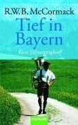 Tief in Bayern von Richard W. B. McCormack, Gert ... | Buch | Zustand akzeptabel