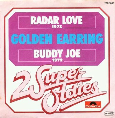Golden Earring - Radar Love / Buddy Joe 7'' Single Vinyl Rock Classic Rock 0013