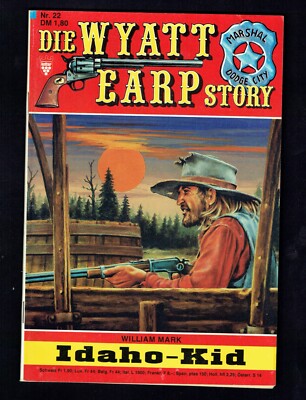 William Mark - Die WYATT EARP Story, Band 22 ''Idaho - Kid''